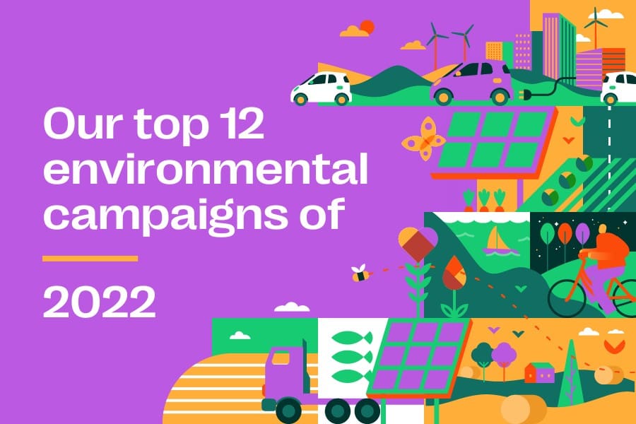 Greenhouse's top 12 environmental campaigns of 2022