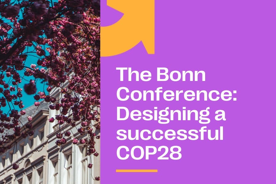 The Bonn Conference: Designing a successful COP28 blog promo image